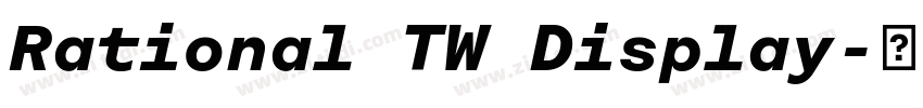 Rational TW Display字体转换